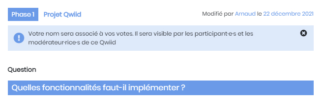 Participation à un Qwiid - Informations générales